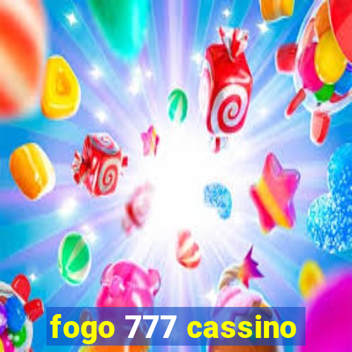 fogo 777 cassino